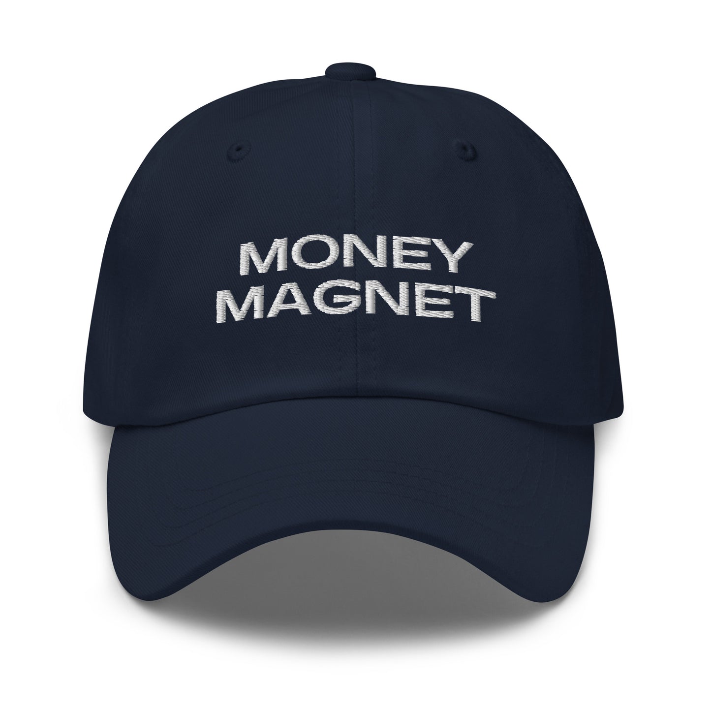 Money Magnet Embroidered Dad Hat